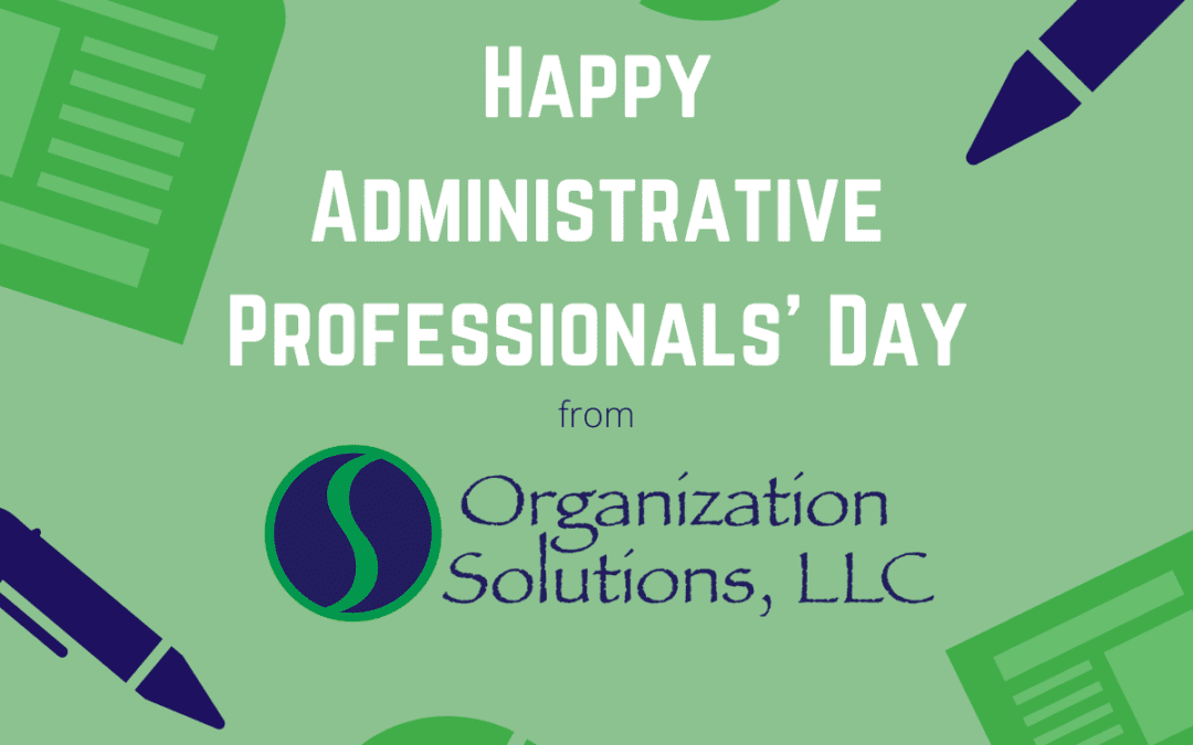 Celebrate Administrative Professionals!